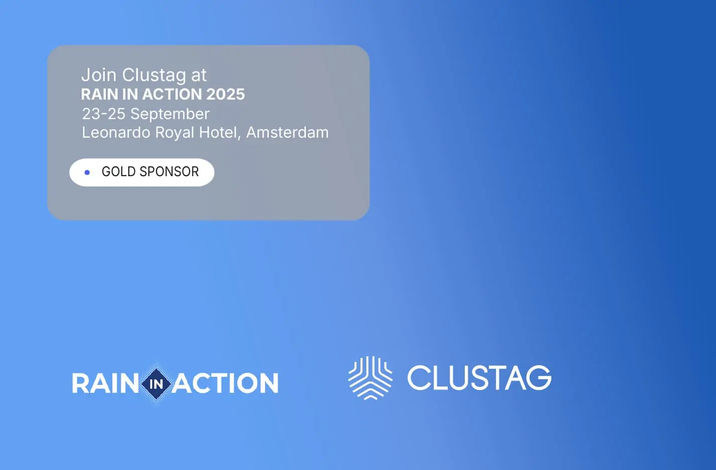 Clustag as gold sponsor at RAIN IN ACTION