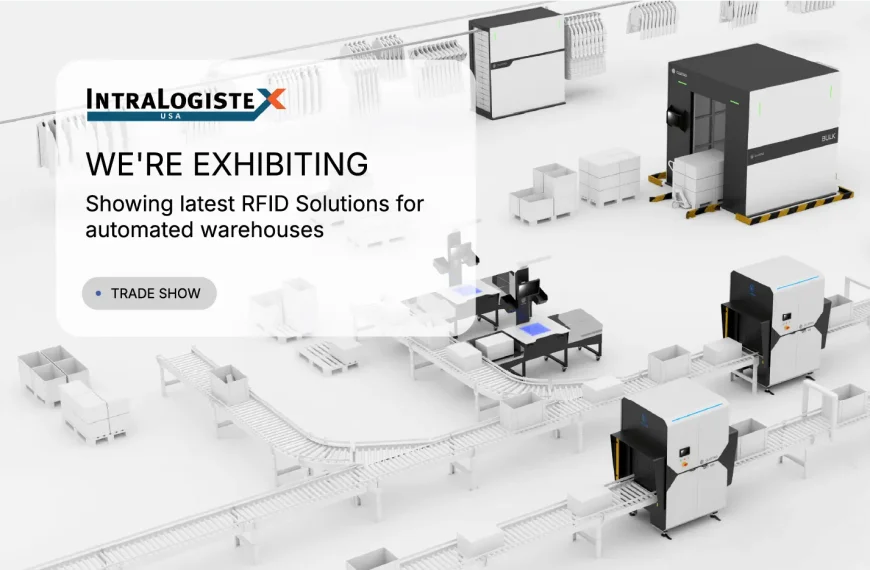 Clustag showcases RFID solutions at IntraLogisteX Miami, September 17–18 2025, featuring Massive Plus Station for intralogistics.