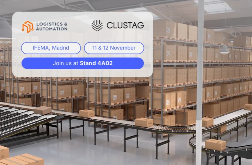 Clustag Will Be Exhibiting at Logistics & Automation Madrid 2026